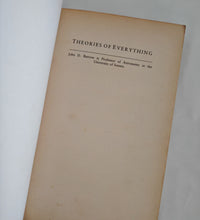 Load image into Gallery viewer, Theories Of Everything The Quest For Ultimate Explanation John D Barrow Pb.