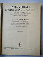 Load image into Gallery viewer, Vintage 1950s Intermediate Engineering Drawing by A.C. Parkinson – 3rd Edition