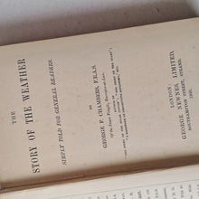 Load image into Gallery viewer, The Story of the Weather Simply Told For General Readers George F. Chambers 1900