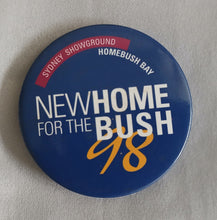 Load image into Gallery viewer, Vintage Sydney Showground Homebush Bay New Home For The Bush 98 Pin Badge 5.5cm