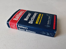Load image into Gallery viewer, Baillière's Nurses' Dictionary 22nd Edition Barbara F. Weller Medical Nursing