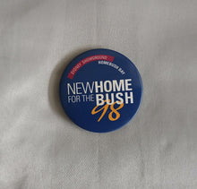 Load image into Gallery viewer, Vintage Sydney Showground Homebush Bay New Home For The Bush 98 Pin Badge 5.5cm