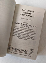 Load image into Gallery viewer, Baillière's Nurses' Dictionary 22nd Edition Barbara F. Weller Medical Nursing