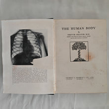 Load image into Gallery viewer, THE HUMAN BODY by TREVOR HEATON 1928 Reprinted Vintage Book George G Harrap & Co Ltd
