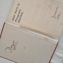 Load image into Gallery viewer, New Ways in Photographic Printing Ross Inglis Lewis & J. Lloyd Vintage Book
