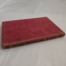 Load image into Gallery viewer, New Ways in Photographic Printing Ross Inglis Lewis & J. Lloyd Vintage Book