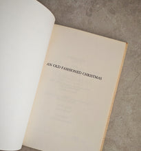Load image into Gallery viewer, Vintage 1964 Book An Old Fashioned Christmas by Paul Engle – Hardcover with Dust Jacket – Illustrated by Eleanor Pownall Simmons