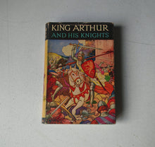 Load image into Gallery viewer, King Arthur and His Knights by Blanche Winder The Royal Series Vintage Book 1950