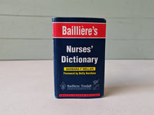 Load image into Gallery viewer, Baillière's Nurses' Dictionary 22nd Edition Barbara F. Weller Medical Nursing