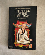 Load image into Gallery viewer, The Sound of One Hand: 281 Zen Koans with Answers(Paladin) by Yoel Hoffman