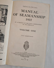 Load image into Gallery viewer, Manual Of Seamanship 1937 Volume One HMSO BOOK