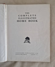 Load image into Gallery viewer, The Complete Illustrated Home Book Vintage Hardback Book