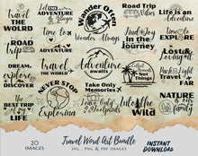 Load image into Gallery viewer, Travel Word Art Bundle | 20 SVG, PNG and PDF Quote Designs | Adventure & Journey Typography Clipart | Instant Download, Svg Files