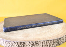 Load image into Gallery viewer, Second Year Engineering Science - Mechanical - G.W. Bird 1943, Vintage Book