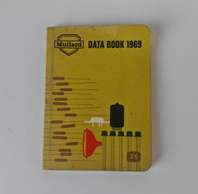 Load image into Gallery viewer, Mullard Data Book 1969 Vintage Semiconductor Valve Electronics Reference Guide
