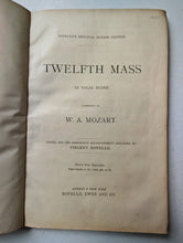 Load image into Gallery viewer, Antique Sheet Music Book Twelfth Mass by W.A. Mozart Edited by Vincent Novello
