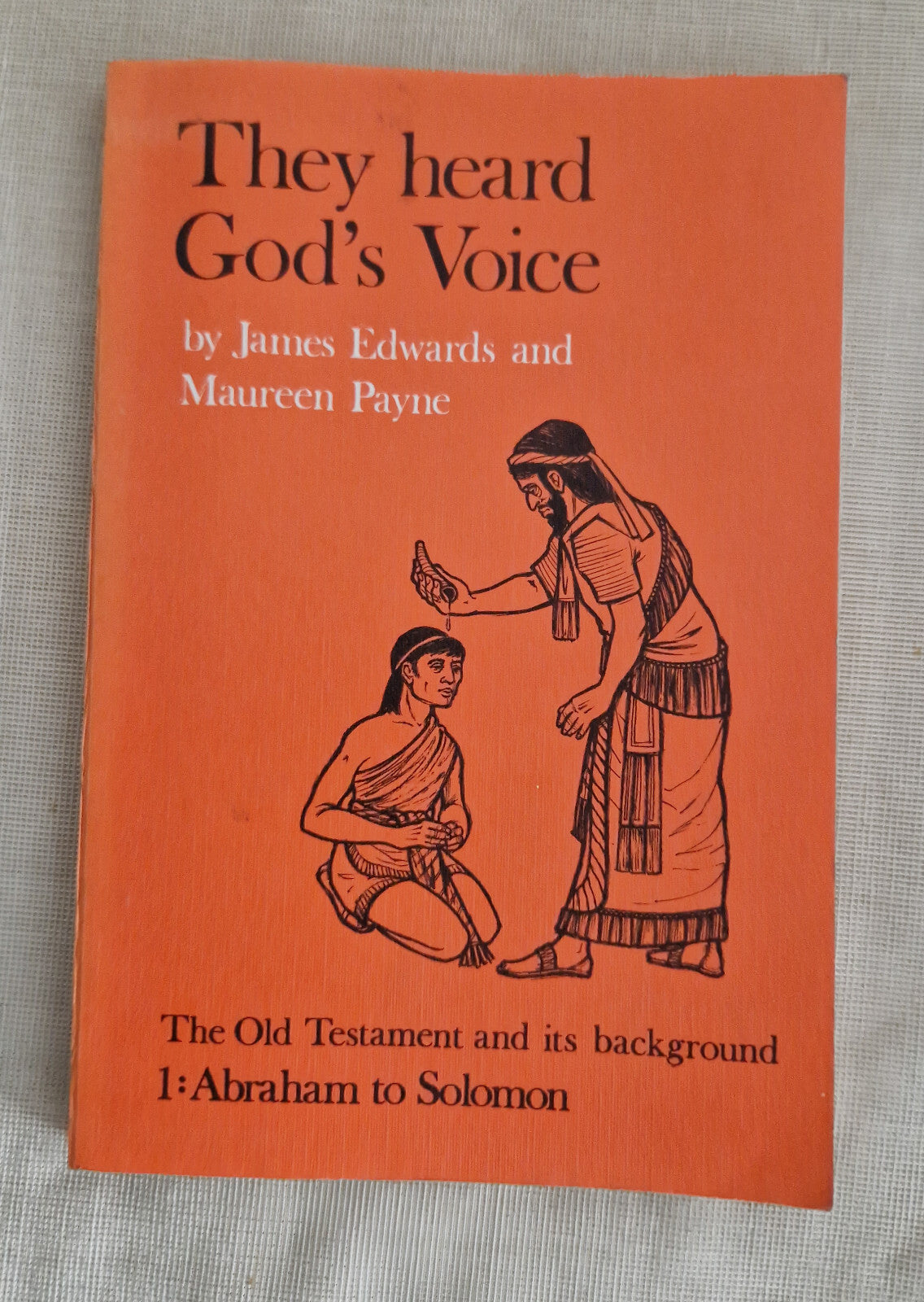 They Heard God's Voice James Edwards and Maureen Payne 1974 Revised Edition