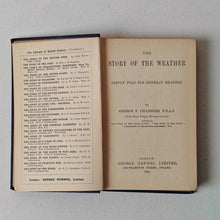Load image into Gallery viewer, The Story of the Weather Simply Told For General Readers George F. Chambers 1900
