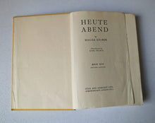 Load image into Gallery viewer, Heute Abend by Magda Kelber 1959, Revised Edition Vintage German Language Book
