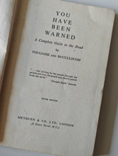 Load image into Gallery viewer, You Have Been Warned By Fougasse &amp; McCullough A Complete Guide To The Road 1942
