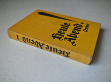 Load image into Gallery viewer, Heute Abend by Magda Kelber 1959, Revised Edition Vintage German Language Book
