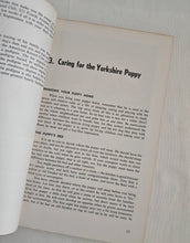 Load image into Gallery viewer, How to Raise and Train a Yorkshire Terrier, By Arthur Liebers &amp; Dana Miller
