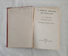 Load image into Gallery viewer, A School History of England (C R L Fletcher &amp; Rudyard Kipling - 1911)
