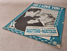 Load image into Gallery viewer, Do I Love You from Maytime in Mayfair vintage sheet music
