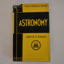 Load image into Gallery viewer, TEACH YOURSELF ASTRONOMY by David S Evans 1957 Vintage Book
