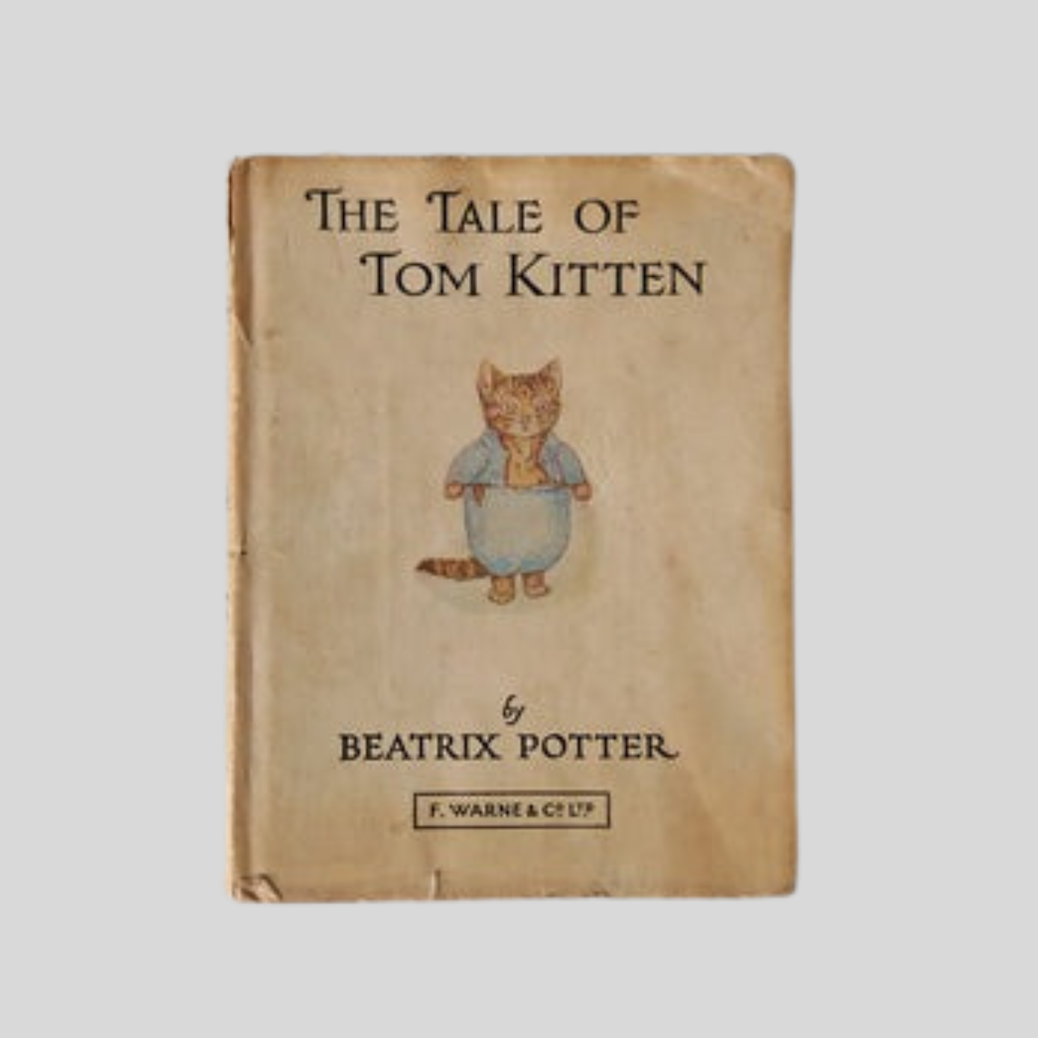 The Tale of Tom Kitten by Beatrix Potter - Vintage Hardcover Book - F. Warne & Co. Ltd