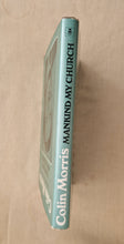 Load image into Gallery viewer, Mankind My Church by Colin Morris Vintage Hardcover Book 1971
