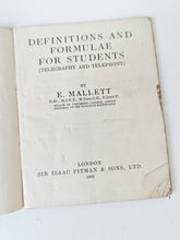 Load image into Gallery viewer, 1941 Definitions &amp; Formulae for Students Telegraphy &amp; Telephony Pitman Book
