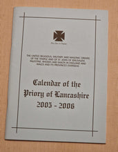 Load image into Gallery viewer, Calendar Of The Priory Of Lancashire 2005 - 2006 , Masonic Information Guide

