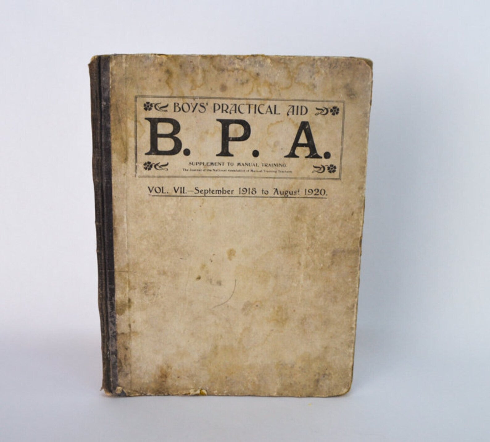 Boys Practical Aid Vol VII September 1918 to August 1920, RARE Vintage Old Book