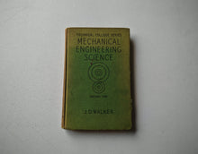 Load image into Gallery viewer, Vintage 1956 Mechanical Engineering Science Volume II by J.D. Walker 4th Impress

