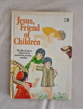 Load image into Gallery viewer, Jesus Friend of Children Berthier Rene Lion Publishing, Children Story Book
