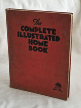 Load image into Gallery viewer, The Complete Illustrated Home Book Vintage Hardback Book
