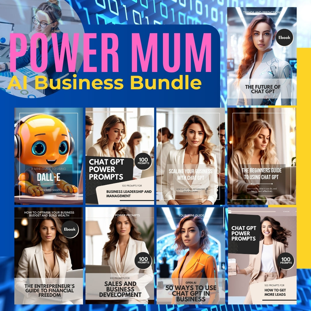 Power Mum AI Business Bundle : Launch & Grow a Profitable Online Business from Home — Powered by AI